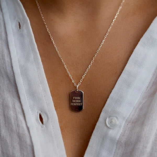 F*CK BEING PERFECT DOG TAG NECKLACE